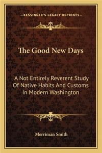 Good New Days