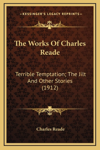 Works Of Charles Reade