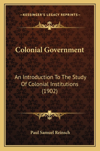 Colonial Government