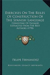 Exercises On The Rules Of Construction Of The Spanish Language