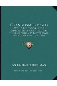 Orangeism Exposed