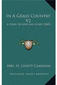 In A Grass Country V2