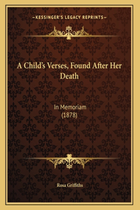 A Child's Verses, Found After Her Death