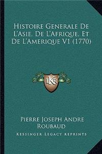 Histoire Generale de L'Asie, de L'Afrique, Et de L'Amerique V1 (1770)
