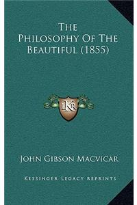 Philosophy Of The Beautiful (1855)