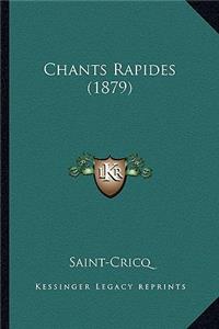 Chants Rapides (1879)