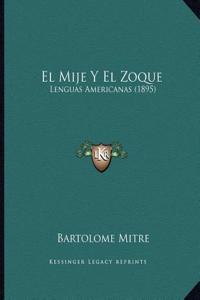 El Mije Y El Zoque