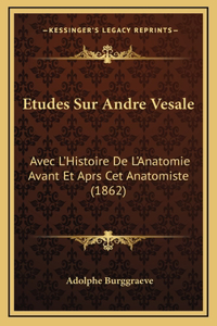 Etudes Sur Andre Vesale