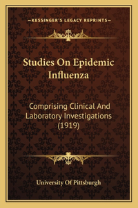 Studies On Epidemic Influenza