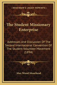 The Student Missionary Enterprise