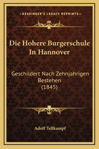 Die Hohere Burgerschule In Hannover