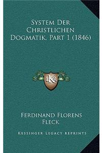System Der Christlichen Dogmatik, Part 1 (1846)