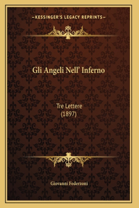 Gli Angeli Nell' Inferno