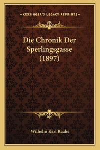 Chronik Der Sperlingsgasse (1897)