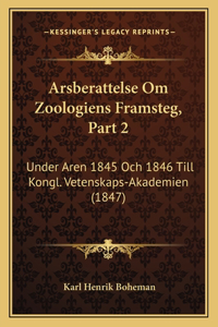 Arsberattelse Om Zoologiens Framsteg, Part 2