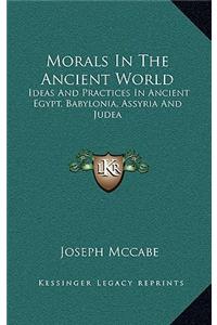 Morals In The Ancient World
