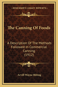 The Canning Of Foods