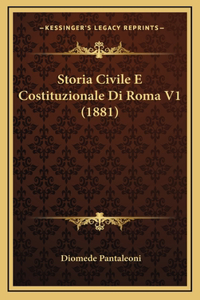 Storia Civile E Costituzionale Di Roma V1 (1881)