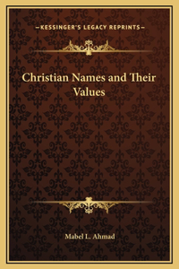 Christian Names and Their Values