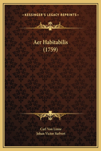 Aer Habitabilis (1759)