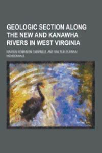 Geologic Section Along the New and Kanawha Rivers in West Virginia