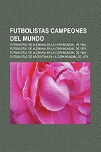 Futbolistas Campeones del Mundo