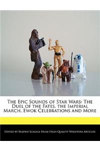 The Epic Sounds of Star Wars