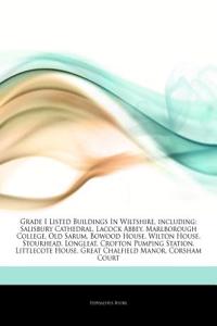 Articles on Grade I Listed Buildings in Wiltshire, Including