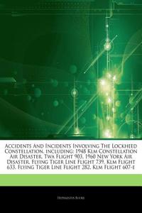 Articles on Accidents and Incidents Involving the Lockheed Constellation, Including