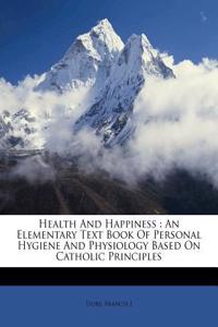 Health and Happiness