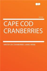 Cape Cod Cranberries