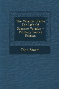 The Valadon Drama the Life of Suzanne Valadon