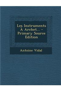 Les Instruments À Archet...