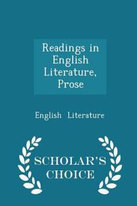 Readings in English Literature, Prose - Scholar's Choice Edition