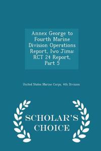 Annex George to Fourth Marine Division Operations Report, Iwo Jima
