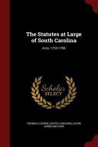 The Statutes at Large of South Carolina