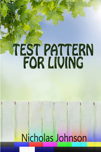 Test Pattern for Living