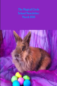 The Magical Circle School Newsletter