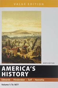America's History, Value Edition, 9e, Volume 1 & Launchpad for America's History and America's History: Concise Edition 9e (1-Term Access)