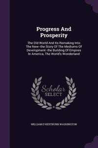 Progress and Prosperity