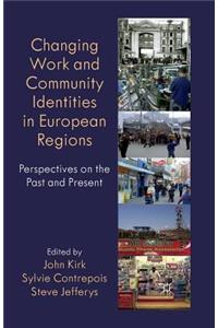 Changing Work and Community Identities in European Regions