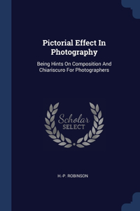 Pictorial Effect In Photography