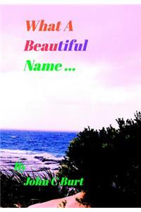 What A Beautiful Name.