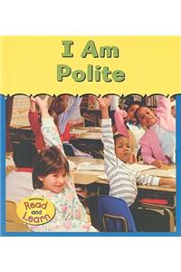 I Am Polite