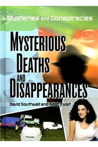 Mysterious Deaths and Disappearances