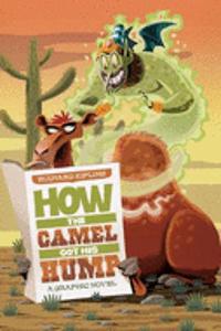 How the Camel Got His Hump