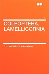 Coleoptera, Lamellicornia Volume 2