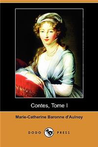 Contes, Tome I (Dodo Press)