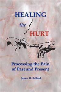 Healing the Hurt