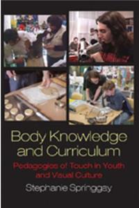 Body Knowledge and Curriculum